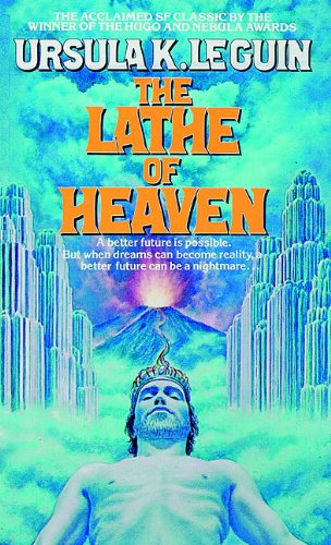 The Lathe of Heaven - Click to Buy