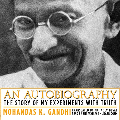 An Autobiography: The Story of My Experiments with Truth - Click to Buy