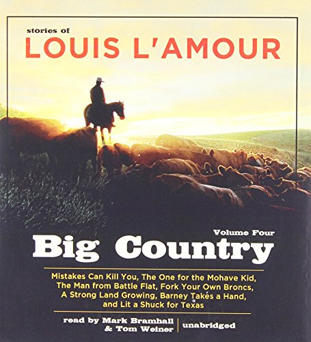 Big Country, Volume 4: Stories of Louis L'Amour - Click to Buy