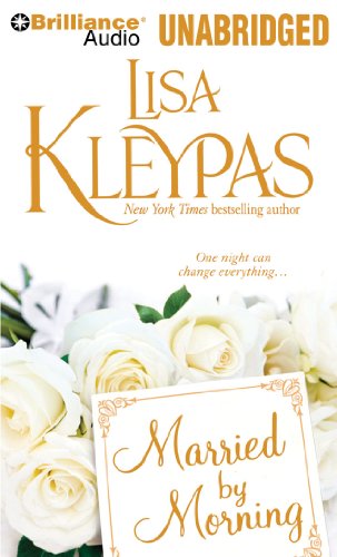 Married by Morning: Library Edition (Hathaways, 4) - Click to Buy