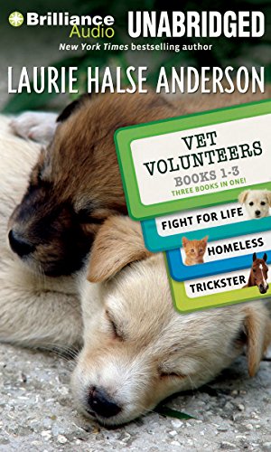Vet Volunteers Books 1-3: Fight for Life, Homeless, Trickster, Library Edition - Click to Buy