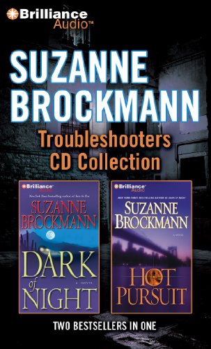 Suzanne Brockmann Troubleshooters CD Collection 3: Dark of Night, Hot Pursuit (Troubleshooters Series) - Click to Buy