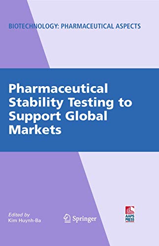Pharmaceutical Stability Testing to Support Global Markets (Volume XII) - Click to Buy