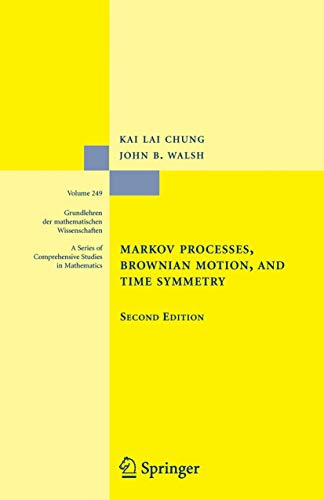 Markov Processes, Brownian Motion, and Time Symmetry (Grundlehren der mathematischen Wissenschaften, 249) - Click to Buy