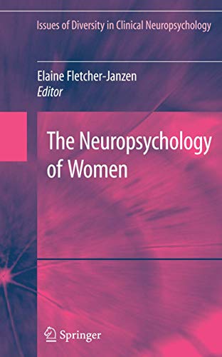 The Neuropsychology of Women (Issues of Diversity in Clinical Neuropsychology) - Click to Buy