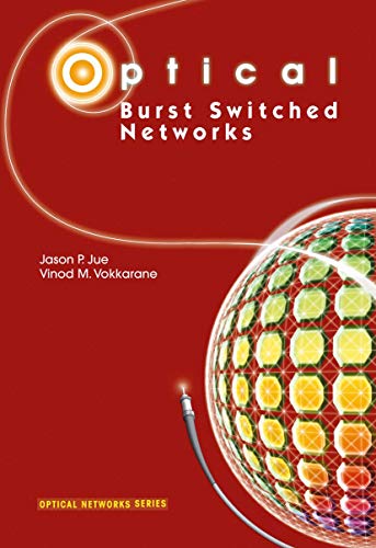 Optical Burst Switched Networks - Click to Buy