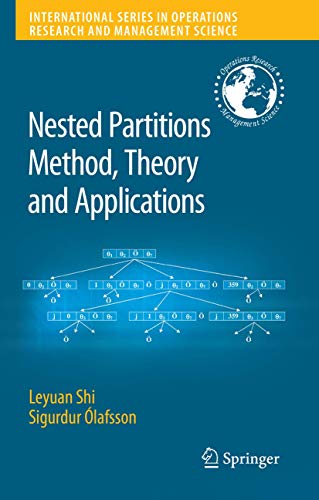 Nested Partitions Method, Theory and Applications (Volume 109) - Click to Buy