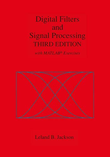 Digital Filters and Signal Processing: With MATLAB® Exercises - Click to Buy