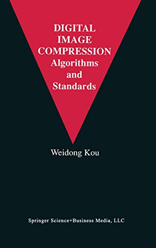 Digital Image Compression: Algorithms and Standards (The Springer International Series in Engineering and Computer Science)