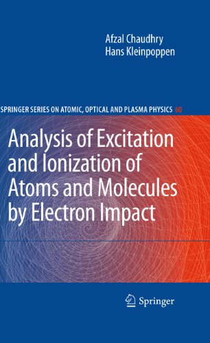 Analysis of Excitation and Ionization of Atoms and Molecules by Electron Impact (Springer Series on Atomic, Optical, and Plasma Physics, 60) - Click to Buy