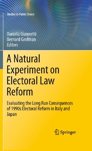 A Natural Experiment on Electoral Law Reform: Evaluating the Long Run Consequences of 1990s Electoral Reform in Italy and Japan (Volume 24) - Click to Buy