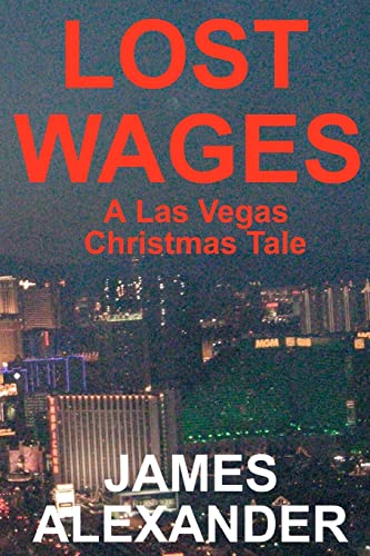 Lost Wages: A Las Vegas Christmas Tale - Click to Buy