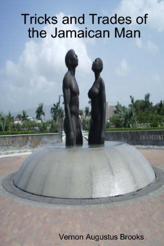 Tricks and Trades of The Jamaican Man - Click to Buy
