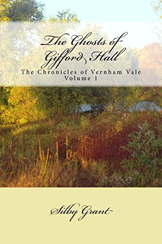The Ghosts of Gifford Hall: The Chronicles of Vernham Vale - Click to Buy