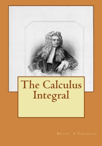 The Calculus Integral - Click to Buy
