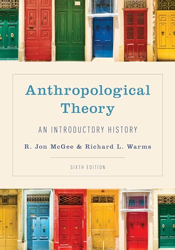 Anthropological Theory: An Introductory History - Click to Buy