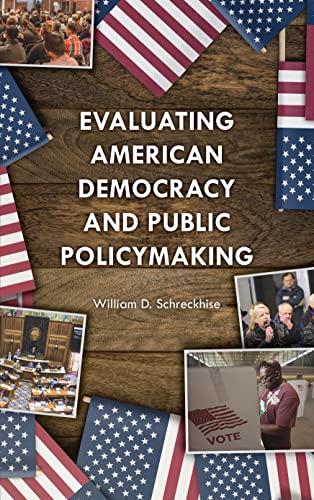 Evaluating American Democracy and Public Policymaking - Click to Buy