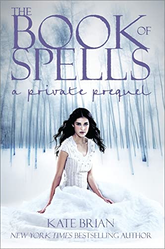 The Book of Spells: A Private Prequel - Click to Buy
