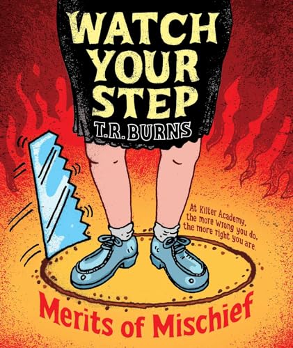 Watch Your Step (3) (Merits of Mischief) - Click to Buy