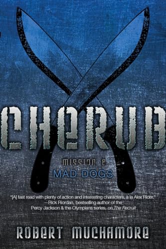 Mad Dogs (Volume 8) (CHERUB, Band 8) - Click to Buy