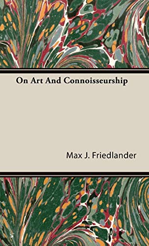 On Art and Connoisseurship - Click to Buy