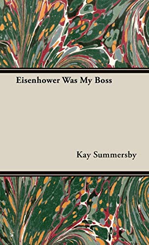 Eisenhower Was My Boss - Click to Buy