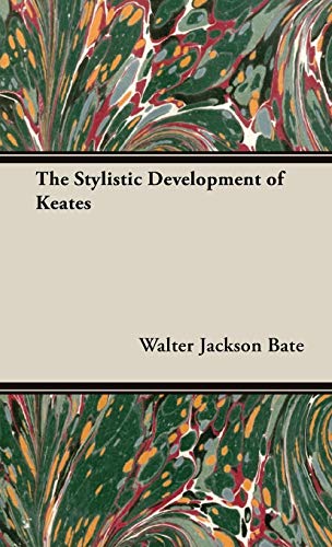 The Stylistic Development of Keates - Click to Buy