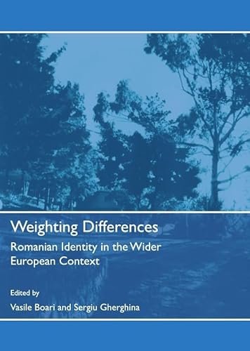 Weighting Differences: Romanian Identity in the Wider European Context