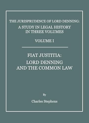 The Jurisprudence of Lord Denning: A Study in Legal History, in Three Volumes - Click to Buy