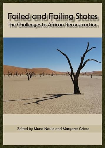 Failed and Failing States: The Challenges to African Reconstruction - Click to Buy