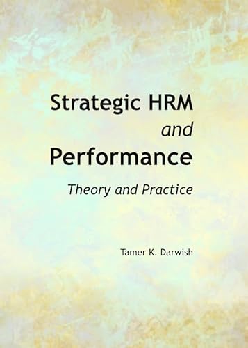 Strategic HRM and Performance: Theory and Practice - Click to Buy