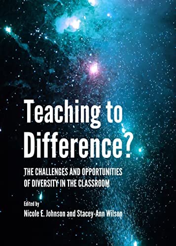 Teaching to Difference? the Challenges and Opportunities of Diversity in the Classroom - Click to Buy
