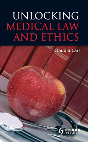 Unlocking Medical Law and Ethics