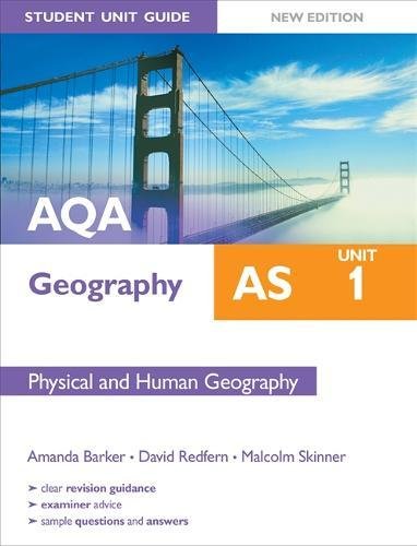 AQA AS Geography Student Unit Guide: Unit 1 New Edition Physical and Human Geography (AQA AS Geography Student Unit Guide: Unit 1 Physical and Human Geography) - Click to Buy