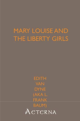 Mary Louise and the Liberty Girls - Click to Buy
