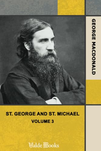 St. George and St. Michael, Volume 3