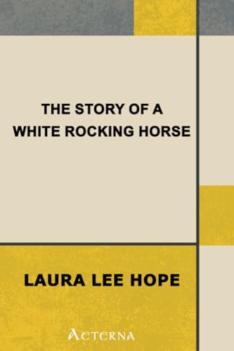 The Story of a White Rocking Horse - Click to Buy