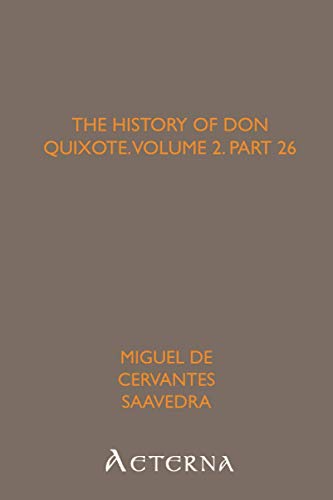 The History of Don Quixote, Volume 2, Part 26 - Click to Buy