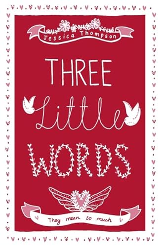 Three Little Words: They Mean So Much - Click to Buy