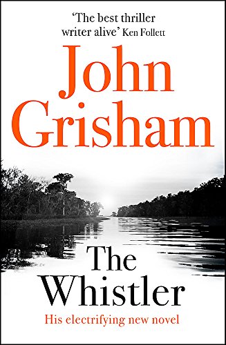 The Whistler: The Number One Bestseller - Click to Buy