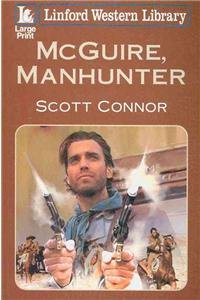 Mcguire, Manhunter (Linford Western Library) - Click to Buy