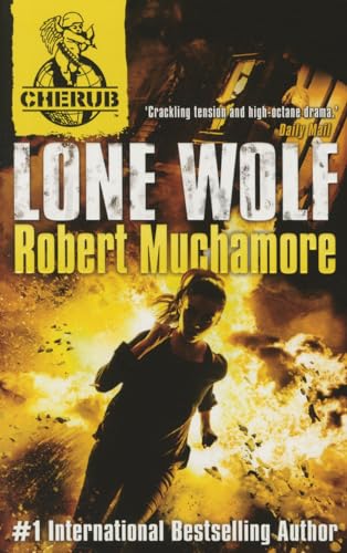CHERUB: Lone Wolf: Book 16 - Click to Buy