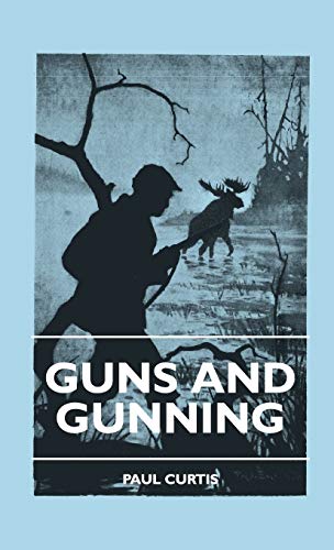 Guns And Gunning - Click to Buy