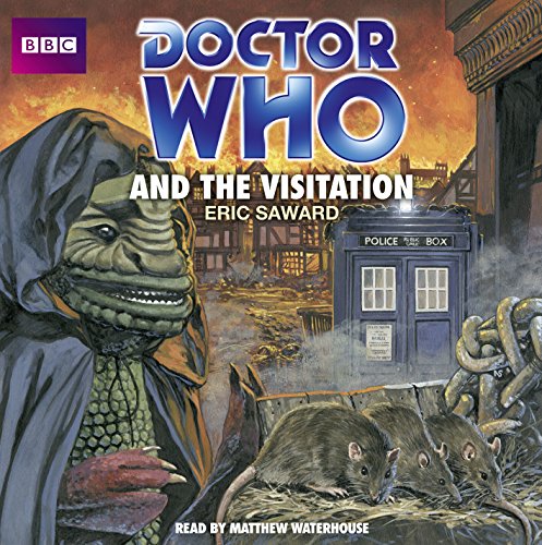 Doctor Who and the Visitation: An Unabridged Classic Doctor Who Novel - Click to Buy