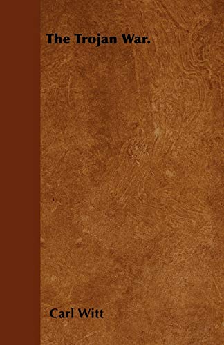 The Trojan War. - Click to Buy