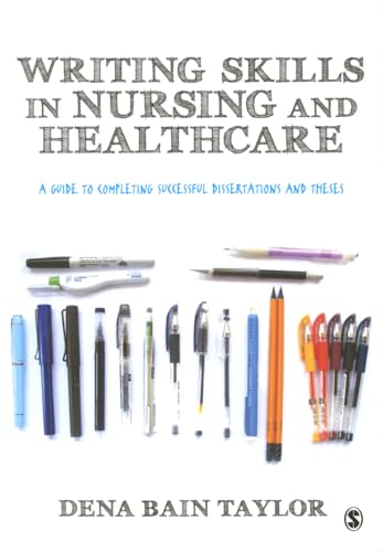 Writing Skills in Nursing and Healthcare: A Guide to Completing Successful Dissertations and Theses - Click to Buy