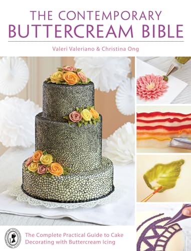 The Contemporary Buttercream Bible - Click to Buy