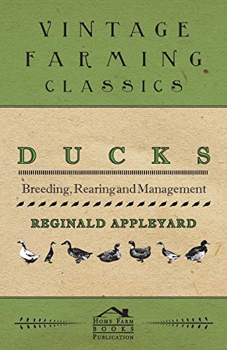 Ducks - Breeding, Rearing and Management - Click to Buy