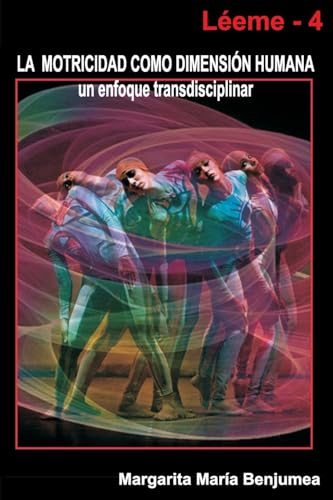 La Motricidad como dimensión humana - un enfoque transdisciplinar - Click to Buy