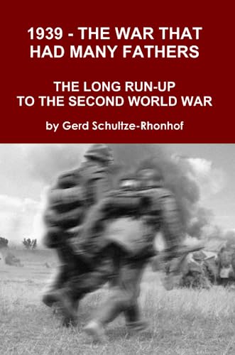 1939 - the War That Had Many Fathers - Click to Buy